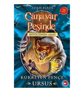 Canavar Peşinde 49 - Kükreyen Pençe Ursus-Büyücünün Asası