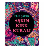Aşkın Kırk Kuralı ELİF ŞAFAK