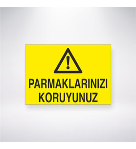 Parmaklarınızı Koruyunuz 21x28 Arkası Yapışkanlı Levha