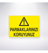 Parmaklarınızı Koruyunuz 21x28 Arkası Yapışkanlı Levha