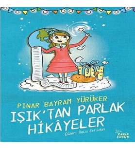 Işık'tan Parlak Hikayeler