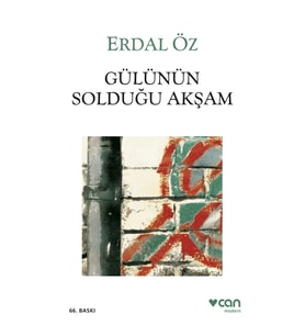 Gülünün Solduğu Akşam