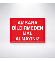 Ambara Bildirmeden Mal Almayınız 21x35 Arkası Yapışkanlı Levha
