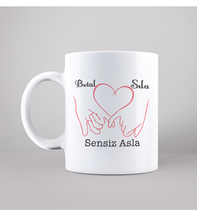 Kız Arkadaş ( Sensiz Asla ) Tasarımlı Kupa Kişiye Özel