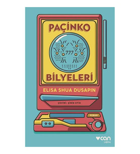 Paçinko Bilyeleri Elisa Shua Dusapin Can Yayınları