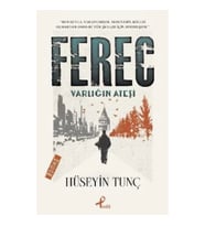 Ferec - Varlığın Ateşi