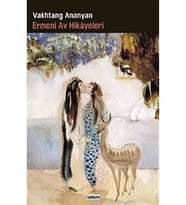 Ermeni Av Hikayeleri / Vahtang Ananyan / / 9789944330022 (Renksiz)