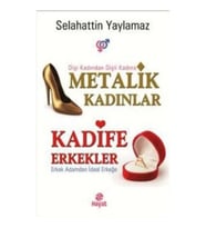 Metalik Kadınlar - Kadife Erkekler