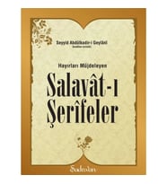 Hayırları Müjdeleyen Salavatı Şerifeler