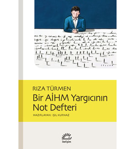 Bir Aihm Yargıcının Not Defteri - Rıza Türmen