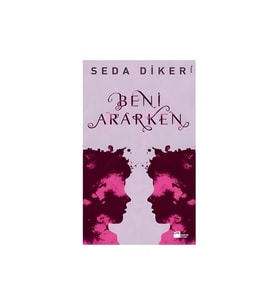 Beni Ararken Seda Diker