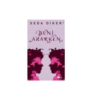 Beni Ararken Seda Diker