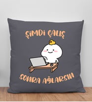 BK Gift Şimdi Çalış Sonra Ağlarsın Tasarımlı Antrasit Kırlent Yastık, Arkadaşa Hediye, Ev Dekorasyonu, Ev Hediyesi-1