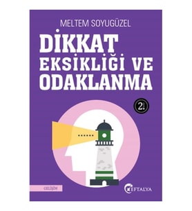 Dikkat Eksikliği ve Odaklanma