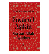 Envaru'l Aşıkın Nuranı Allah Aşıkları (Ciltli)