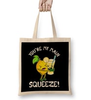 Cute & Funny You're My Main Squeeze Lemonade PunBez Çanta Uzun Saplı