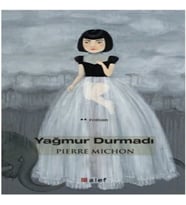Yağmur Durmadı