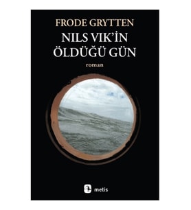 Nils Vik’in Öldüğü Gün