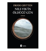 Nils Vik’in Öldüğü Gün