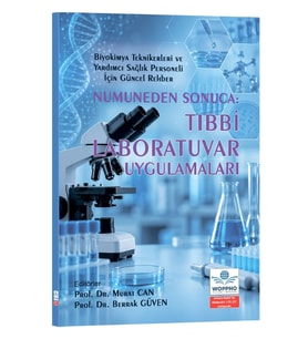 Numuneden Sonuca: Tıbbi Laboratuvar Uygulamaları