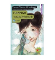 Hannah Tersine Akan Nehir 2. Kitap Jean Claude Mourlevat Can Yayınları
