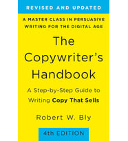 Copywriter'S Handbook, The (4Th Edition): A Step-By-Step Guide To Writing Copy That Sells (Kapak Res