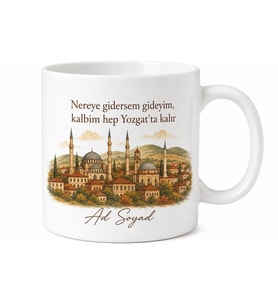 Yozgat Memleket Temalı Kişiye Özel Baskılı Kupa Bardak Hediye
