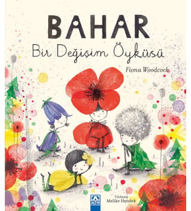 Bahar Bir Değişim Öyküsü