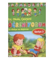 Evi, Okulu Çevremi Öğreniyorum 10 Hikaye ve Alıştırma (Seviye-3)