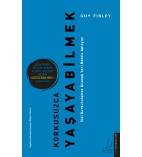 Korkusuzca Yaşayabilmek
