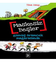 Maskesiz Beşler 1 - Gümüş Örümcek Mağarasında