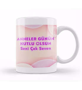 Anneler Günü Annelere Hediye 053 Kupa Bardak Porselen