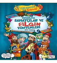 Osmanlıda Sanatçılar ve Çılgın Yöntemleri