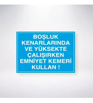 Boşluk Kenarlarında Ve Yüksekte Çalışırken Emniyet Kemeri Kullan 21x35 Arkası Yapışkanlı Levha