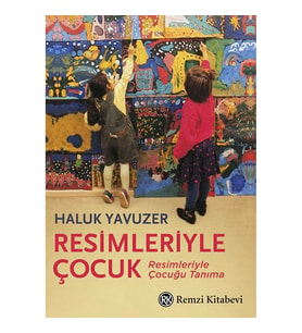 RESİMLERİYLE ÇOCUK