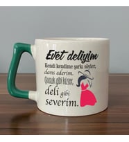 Evet Deliyim Baskılı Kadınlar Günü Yeşil Kulplu D Kupa