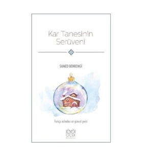 Kar Tanesinin Serüveni