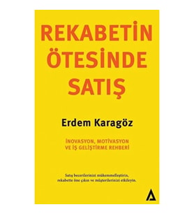 Rekabetin Ötesinde Satış