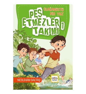 Olağanüstü Bir Yaz Pes Etmezler Takımı 1