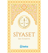 Siyaset - es-Siyasetüş Şeriyye Beka Yayınları İbn-i Teymiyye