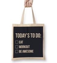 Things To Do Eat Workout Be Awesome Bez Çanta Uzun Saplı