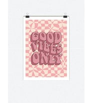 Good Vibes Only Yazılı Tasarımlı 24*33 cm 350 gr. Kuşe Kağıt Poster PYTKPSTR013