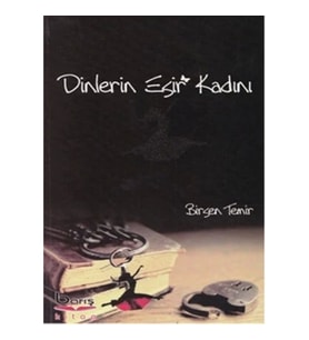 Dinlerin Esir Kadını