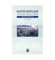 Kentsiz Kentleşme