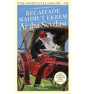 Araba Sevdası - Türk Edebiyatı Klasikleri