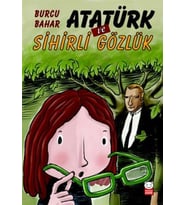 Atatürk ve Sihirli Gözlük