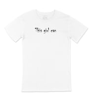 This Girl Can Tişört
