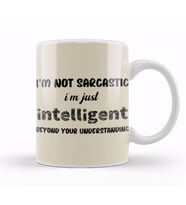 Sarcasm Funny Comment Quotes Gift   Sarcastic    And Men Humorous Saying Kupa Bardak Porselen