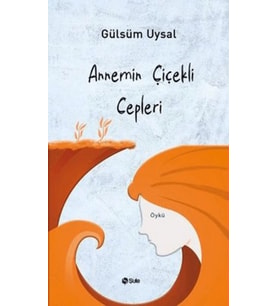Annemin Çiçekli Cepleri