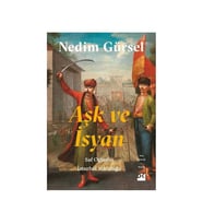 Aşk ve İsyan Nedim Gürsel Doğan Kitap